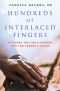 [Hundreds of Interlaced Fingers 01] • Hundreds of Interlaced Fingers